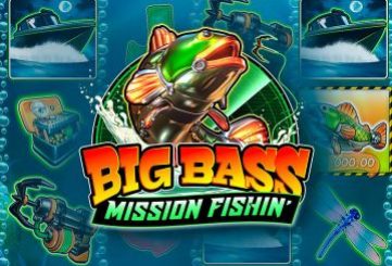 Big Bass Mission Fishin’ Slot