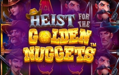 Heist for the Golden Nuggets Slot